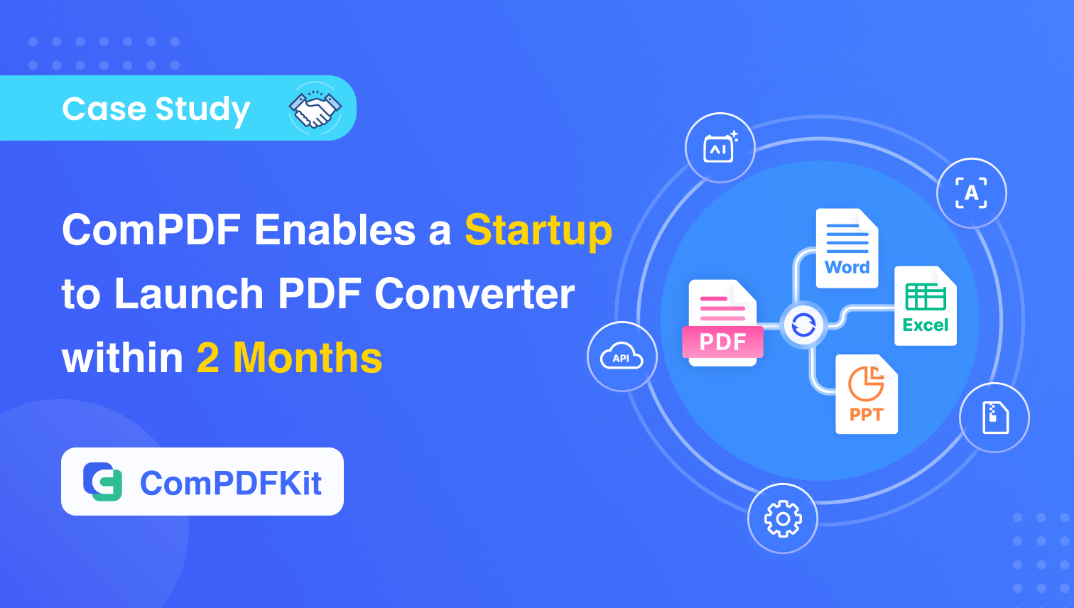 ComPDF Enables a Startup to Launch PDF Converter within 2 Months