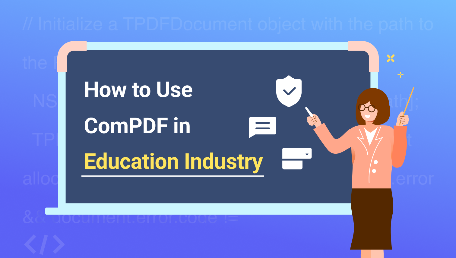 How to Use ComPDF in Education Industry