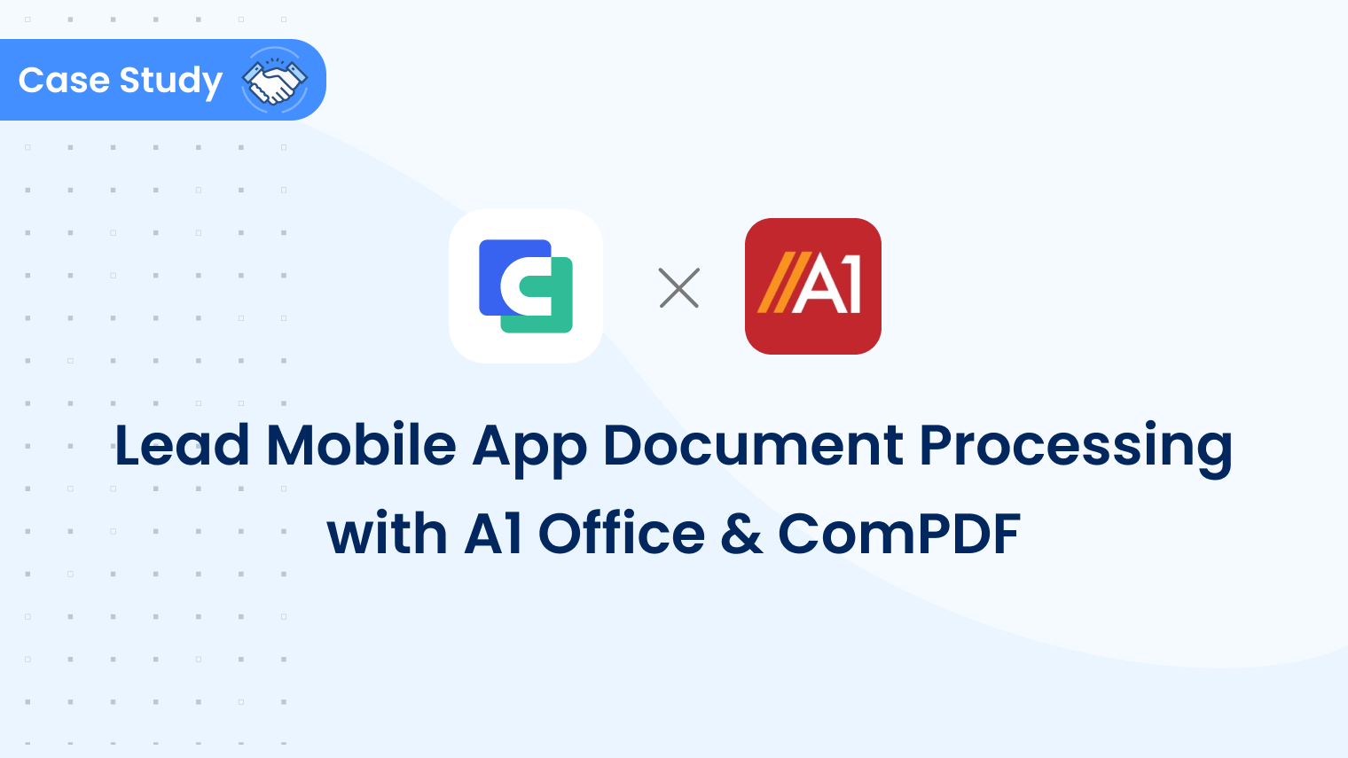 Lead Mobile App Document Processing with A1 Office & ComPDF