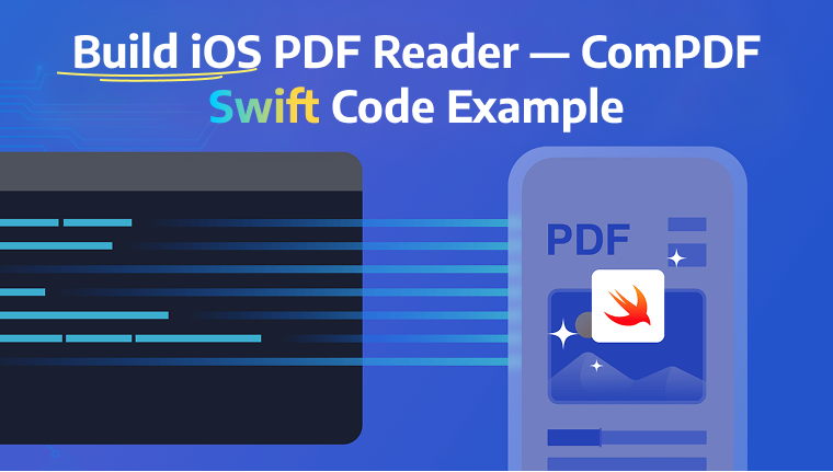 Build iOS PDF Reader &mdash; ComPDF Swift Code Example