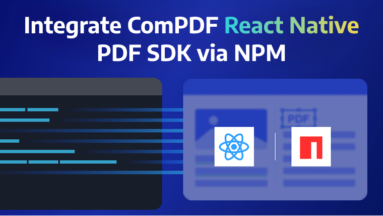 Integrate ComPDF React Native PDF SDK via NPM