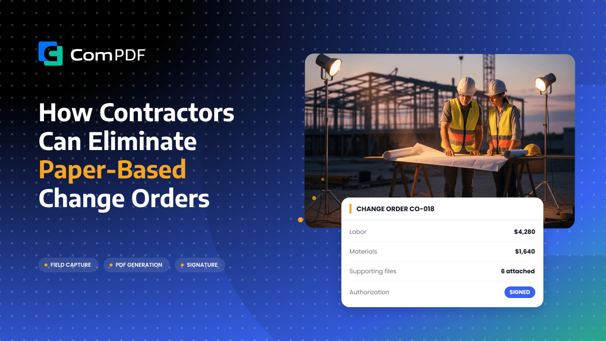 How Contractors Can Eliminate Paper-Based Change Orders
